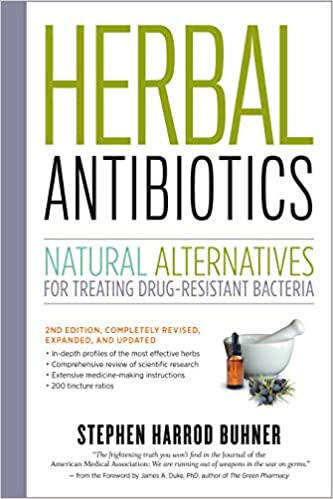 HERBAL ANTIBIOTICS by Stephen Buhner